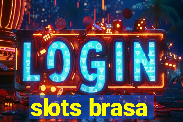 slots brasa